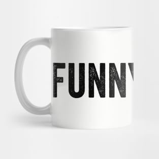Funny How? Black Mug